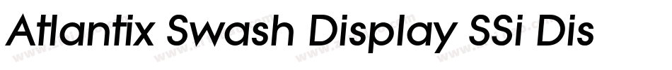 Atlantix Swash Display SSi Display Italic字体转换